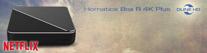 Dune HD Homatics Box R 4K Plus